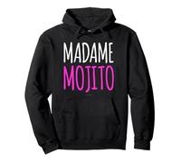 Sweat Femme Avec Capuche Alcool Humour- Madame Mojito Sweat à Capuche