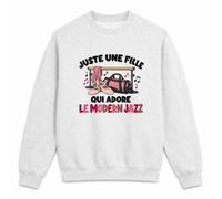 Sweat Gris Chiné Juste une fille qui adore le modern jazz | Molleton Gratté 260 g/m² Col Rond Unisexe XS à 5XL | Pull Sweatshirt Hiver Quotidien | Cadeau Danseuse Homme Femme Anniversaire Noël