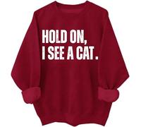 Sweat Hold On I See A Cat, Sweat-shirt Cat Mom Sweatshirt Cat Dad Sweatshirt, Hold On I See A Cat Shirt Sweatshirt Amoureux des chats, bordeaux, S