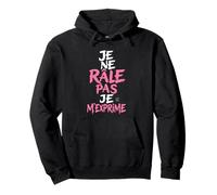Sweat Humour Femme Je Ne Rale Pas Je m Exprime Phrase Drole Sweat à Capuche