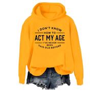 Sweat I Don't Know How To Act My Age Sweatshirt I've Never Been This Old Before Swratshirt Femme Homme, jaune, 3XL
