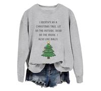Sweat I Identify As Christmas Sweatshirt I Identify As A Christmas Tree Lit On The Outside Shirt Femmes Hommes, Gris-1., XXL