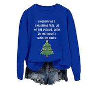 Sweat I Identify As Christmas Sweatshirt I Identify As A Christmas Tree Lit On The Outside Shirt Femmes Hommes, Bleu saphir-1, S