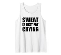 Sweat is Just Fat Crying Débardeur