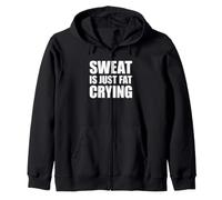 Sweat is Just Fat Crying Sweat à Capuche