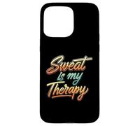 Sweat is my Therapy Workout Fitness Gym Coque pour iPhone 15 Pro Max
