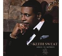 Sweat, Keith - Dress to Impress
