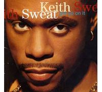 Sweat, Keith - Get Up on It