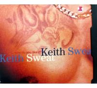 Sweat, Keith - How Do You Like It