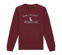 Sweat Les Bronzés Font du Ski Pays Merveilleux - Unisexe - Imprimé en France - Coton 100% Bio - Cadeau Anniversaire Film et Série Original Rigolo (Bordeaux, XL)