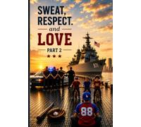 SWEAT, RESPECT AND LOVE (SRL): PART-2