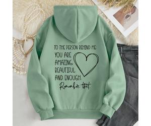 sweat-shirt à capuche doublé thermique avec poche kangourou, imprimé cœur et slogan "À LA PERSONNE DERRIÈRE MOI: VOUS ÊTES INCROYABLE BELLE ET SUFFISANTE, Rappelez-vous cela", manches longues L,M,S,XL
