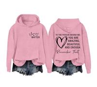 Sweat-shirt confortable pour la Saint-Valentin pour femme « To The Person Behind Me Dear Person Behind Me You Are Amazing Enough » Unisexe pour les cadeaux de festival 2026, rose, S