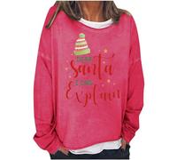 Sweat-shirt de Noël à manches longues pour femme - Col rond - de Noël « Dear Santa I Can Explain » - Pull à capuche décontracté - Costume de fête pour intérieur et extérieur - Cadeaux de Noël