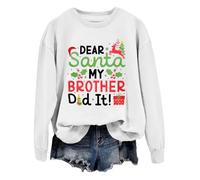 Sweat-shirt de Noël « Dear Santa My Brother Did It » pour femme et homme, Blanc-1, XL