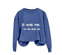 Sweat-shirt de Noël uni pour femme - Pull confortable à col rond et manches longues Was Me I Let The Dogs Out - Sweat à capuche imprimé sans chapeau pour fête, cadeau de Noël quotidien, bleu, S