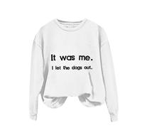 Sweat-shirt de Noël uni pour femme - Pull confortable à col rond et manches longues Was Me I Let The Dogs Out - Sweat à capuche imprimé sans chapeau pour fête, cadeau de Noël quotidien, blanc, XXL