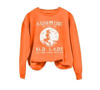 Sweat-shirt d'Halloween pour femme « Assuming I'm Just An Old Lady Was Your First Mistake » - Col rond - Costume pour femme - Sweat-shirt adulte, Orange, L
