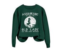 Sweat-shirt d'Halloween pour femme « Assuming I'm Just An Old Lady Was Your First Mistake » - Col rond - Costume pour femme - Sweat-shirt adulte, Vert noir, S