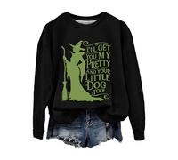 Sweat-shirt d'Halloween pour femme avec imprimé « I'll Get You My Pretty And Your Little Dog Too » - Pull à col ras du cou - Costumes pour adultes 2025, Noir , M