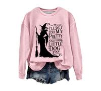 Sweat-shirt d'Halloween pour femme avec imprimé « I'll Get You My Pretty And Your Little Dog Too » - Pull à col ras du cou - Costumes pour adultes 2025, rose, M