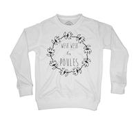 Sweat Shirt Enfant Wesh Les Poules Couronne De Fleurs