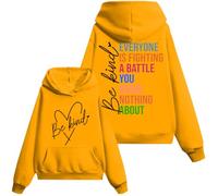 Sweat-shirt « Everyone Is Fighting A Battle You Know Nothing About » pour femme et homme, Jaune-1., M