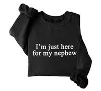 Sweat-shirt humoristique « Im Just Here For My Nephew » avec inscription « Auntie I'm Just Here For My Nephew » - Unisexe, Noir , S