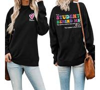 Sweat-shirt imprimé « I Love My Student » imprimé sur le devant pour femme « Dear Student Behind Me », Noir , S