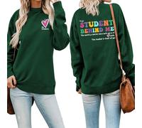 Sweat-shirt imprimé « I Love My Student » imprimé sur le devant pour femme « Dear Student Behind Me », Vert vintage., Small