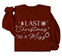 Sweat-shirt Last Christmas As A Miss Sweatshirt Last Christmas As A Miss Shirt Christmas Bride Sweatshirt Future Mrs Shirt, bordeaux, S