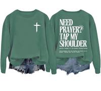 Sweat-shirt « Need Prayer Tap My Shoulder » « Lets Take It To God Together » - Sweatshirt religieux pour femme et homme, Vert, 3XL
