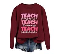 Sweat-shirt pour enseignant à col ras du cou - Haut graphique pour enseigner la compassion la gentillesse - Confiance - Décontracté et confortable - Manches longues - Pour femme, rouge brique, XXL