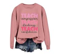 Sweat-shirt pour enseignant à col ras du cou - Haut graphique pour enseigner la compassion la gentillesse - Confiance - Décontracté et confortable - Manches longues - Pour femme, rose gold, L