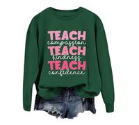 Sweat-shirt pour enseignant à col ras du cou - Haut graphique pour enseigner la compassion la gentillesse - Confiance - Décontracté et confortable - Manches longues - Pour femme, Vert, XXL