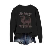 Sweat-shirt pour femme avec col rond et manches longues « He Left The 99 to Fine Me » avec inscription imprimée, Noir , L