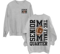 Sweat-shirt Senior Mom The Final 2026, haut graphique personnalisé pour la classe de 2026, gris, M