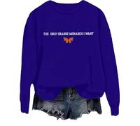 Sweat-shirt « The Only Monarch I Want » - T-shirt graphique monarque papillon - Lettre amusante imprimée, Klein Blue, L