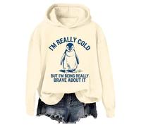 Sweat-shirt unisexe avec inscription « I'm Really Cold But I'm Being Really Brave About It I'm Really Cold But I'm Being Really Brave About It », blanc, XL