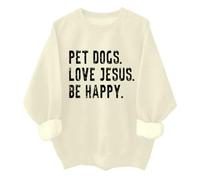 Sweat-shirt unisexe pour les amoureux des chiens avec inscription « Love Jesus Be Happy », Khika., XL