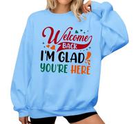Sweat-shirt « Welcome Back I'm Glad You're Here » pour femme, Bleu (Carolina blue), L