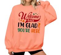 Sweat-shirt « Welcome Back I'm Glad You're Here » pour femme, Orange, M