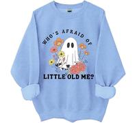 Sweat-shirt « Whos Afraid Of Little Old Me », chemise amusante pour femme et homme, bleu ciel, 3XL