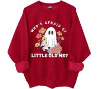 Sweat-shirt « Whos Afraid Of Little Old Me », chemise amusante pour femme et homme, bordeaux, XXL