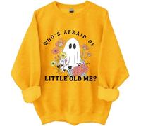 Sweat-shirt « Whos Afraid Of Little Old Me », chemise amusante pour femme et homme, jaune, XXL