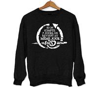 Sweat Unisex Si on Compte 7 Jours on revient au même Jour | Citation Humoristique Kaamelott | pour Les Fans de Karadoc Série TV | Pull drôle et Fun imprimé en France L