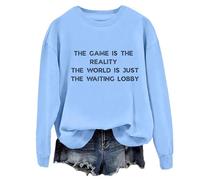 Sweat unisexe avec inscription « The Game Is The Reality The World Is Just The Waiting Lobby », bleu ciel, 3XL