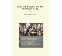 Sweated industry and the minimum wage