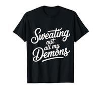 Sweating Out All My Demons Exercice d'entraînement - T-Shirt