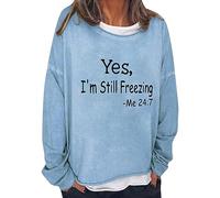Sweats à Capuche Femme Oui I'm Freezing ME 24: 7 T-Shirt à Manches Longues à col Rond pour Femme Fourre Tout (Sky Blue, XL)